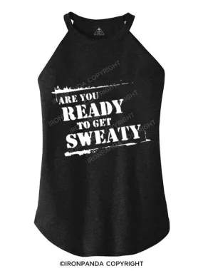 ARE YOU READY TO GET SWEATY TRI ROCKER COTTON TANK