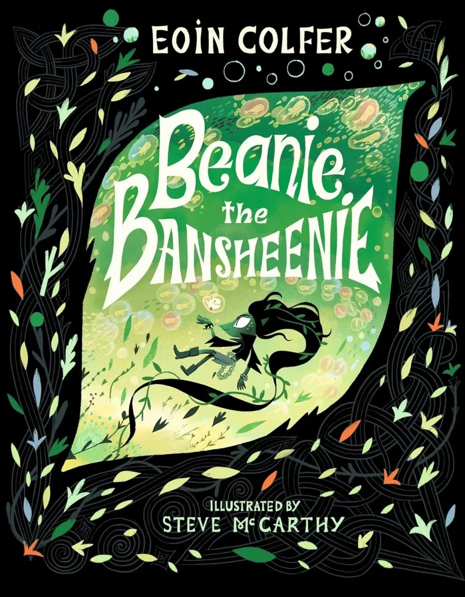 Eoin Colfer: Beanie the Bansheenie, illustrated by Steve McCarthy